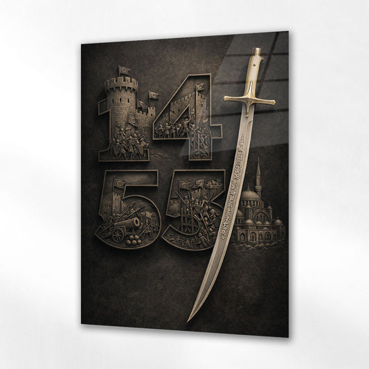 İstanbul’un Fethi 1453 Kılıç Temalı Tarihi Cam Tablo